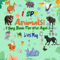 I Spy Animals! I Spy Book For Kid Ages 2-5: A Fun Guessing Game Picture Puzzle Book for Kids, Preschool and Kindergarten. (I Spy Everything #2) - Paperback