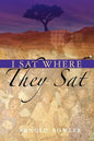 I Sat Where They Sat - Paperback