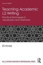 Teaching Academic L2 Writing: Practical Techniques in Vocabulary and Grammar - Paperback
