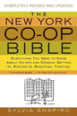 The New York Co-Op Bible: Everything You Need to Know about Co-Ops and Condos: Getting In, Staying In, Surviving, Thriving - Paperback