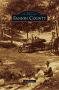 Fannin County - Hardcover