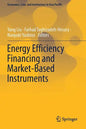 Energy Efficiency Financing and Market-Based Instruments - Paperback