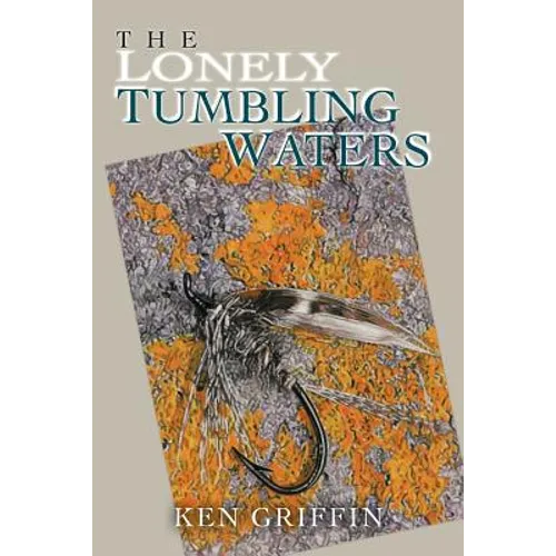 The Lonely Tumbling Waters - Paperback