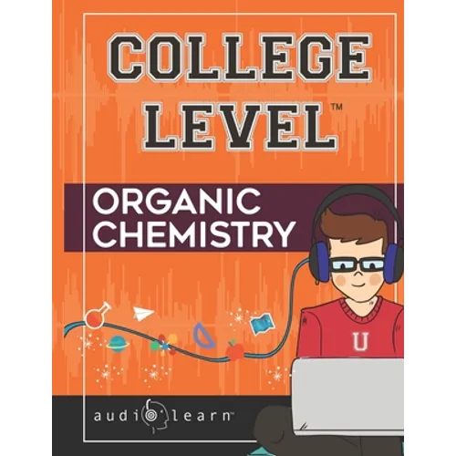 College Level Organic Chemistry - Paperback