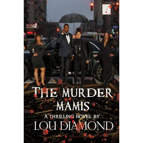 The Murder Mamis / Washington Heights: Washington heights - Paperback
