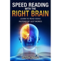 Speed Reading with the Right Brain: Learn to Read Ideas Instead of Just Words - Paperback