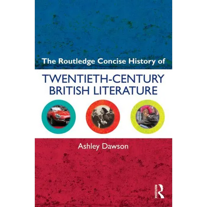 The Routledge Concise History of Twentieth-Century British Literature - Paperback