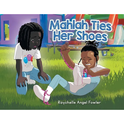 Mahlah Ties Her Shoes - Paperback