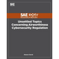 Unsettled Topics Concerning Airworthiness Cyber-Security Regulation - Paperback