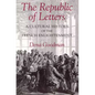 The Republic of Letters: A Cultural History of the French Enlightenment - Paperback