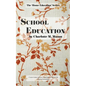 School Education - Paperback