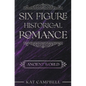 Six Figure Historical Romance: Ancient World - Paperback