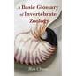 A Basic Glossary of Invertebrate Zoology - Paperback