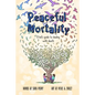 Peaceful Mortality: A kid's guide to dealing with death - Paperback