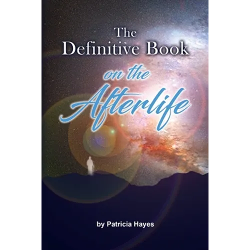 The Definitive Book on the Afterlife - Paperback
