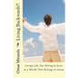 Living Backwards?!: Living Like You Belong to Jesus in a World That Belongs to Satan - Paperback