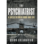The Psychiatrist: A Battle Between Good and Evil - Hardcover