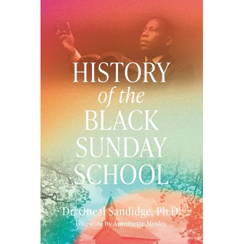 History of the Black Sunday School - Paperback