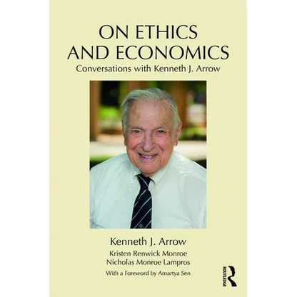 On Ethics and Economics: Conversations with Kenneth J. Arrow - Paperback
