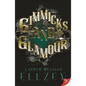 Gimmicks and Glamour - Paperback