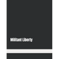 Militant Liberty - Paperback