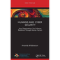 Humans and Cyber Security: How Organisations Can Enhance Resilience Through Human Factors - Hardcover