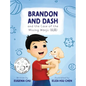 Brandon and Dash: and the Case of the Missing Wanju - Hardcover
