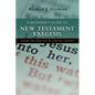 A Beginner's Guide to New Testament Exegesis: Taking the Fear out of Critical Method - Paperback