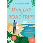 Wish Lists and Road Trips - Paperback