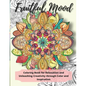 Fruitful Mood: Coloring Book for Relaxation and Unleashing Creativity through Color and Inspiration - Paperback