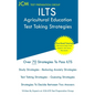 ILTS Agricultural Education - Test Taking Strategies - Paperback