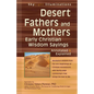 Desert Fathers and Mothers: Early Christian Wisdom Sayings--Annotated & Explained - Paperback