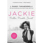 Jackie: Public, Private, Secret - Library Binding