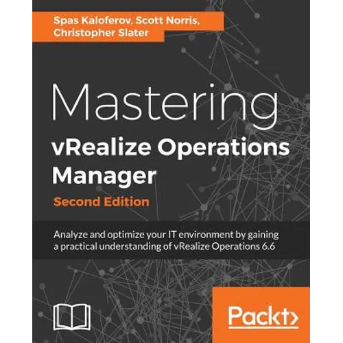 Mastering vRealize Operations Manager - Paperback
