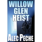Willow Glen Heist - Paperback