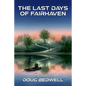 The Last Days of Fairhaven - Paperback