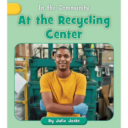 At the Recycling Center - Paperback