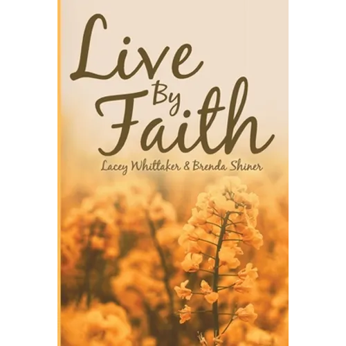 Live By Faith - Paperback
