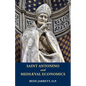Saint Antonino and Mediaeval Economics - Paperback