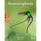 Hummingbirds: A Celebration of Nature's Jewels - Hardcover