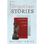 Forgotten Stories: In the Shadows of the Son of Man - Paperback