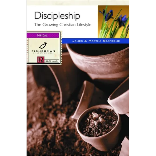 Discipleship: The Growing Christian's Lifestyle - Paperback
