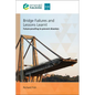 Bridge Failures and Lessons Learnt: Future-Proofing to Prevent Disasters - Paperback