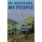 My Mountains, My People - Paperback