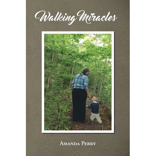 Walking Miracles - Paperback