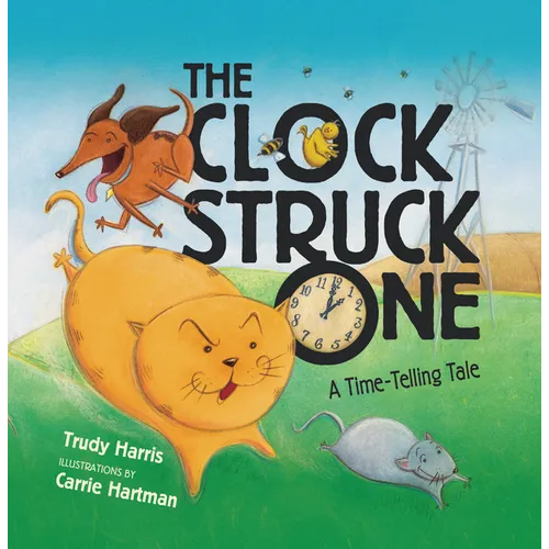 The Clock Struck One: A Time-Telling Tale - Paperback