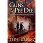 Guns of the Pee Dee - Paperback