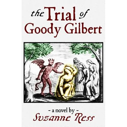 The Trial of Goody Gilbert - Paperback