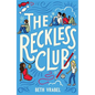 The Reckless Club - Hardcover