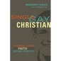 Single, Gay, Christian: A Personal Journey of Faith and Sexual Identity - Paperback